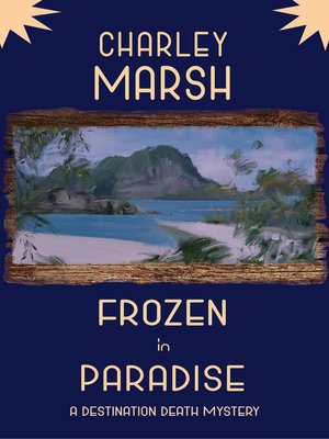 cover image of Frozen in Paradise